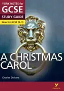York Notes for GCSE (9-1): A Christmas Carol STUDY GUIDE - Everything you need to catch up, study and prepare for 2021 assessments and 2022 exams (English Lucy)(Paperback / softback)
