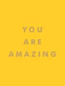 You Are Amazing (Summersdale)(Pevná vazba)