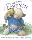 You Are My I Love You (Cusimano Love Maryann)(Board Books)