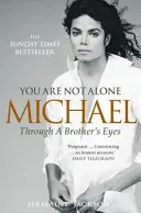 You Are Not Alone - Michael, Through a Brother's Eyes (Jackson Jermaine)(Paperback / softback)