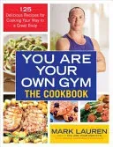 You are Your Own Gym Cookbook (Lauren Mark)(Paperback / softback)