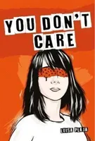 You Don't Care (Plaja Luisa)(Paperback / softback)