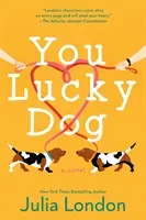 You Lucky Dog (London Julia)(Paperback)