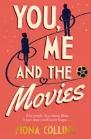 You, Me and the Movies (Collins Fiona)(Paperback / softback)