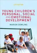 Young Children′s Personal, Social and Emotional Development (Dowling Marion)(Paperback)