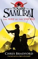 Young Samurai: The Way of the Sword (Bradford Chris)(Paperback)