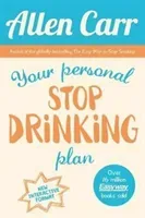 Your Personal Stop Drinking Plan - The Revolutionary Method for Quitting Alcohol (Carr Allen)(Paperback / softback)