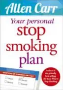 Your Personal Stop Smoking Plan - The Revolutionary Method for Quitting Cigarettes, E-Cigarettes and All Nicotine Products (Carr Allen)(Paperback / softback)