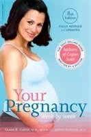 Your Pregnancy Week by Week (Curtis Glade B.)(Paperback)