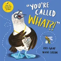 You're Called What? (Gray Kes)(Paperback / softback)