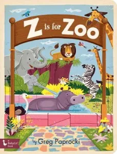 Z Is for Zoo (Paprocki Greg)(Board Books)