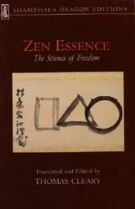 Zen Essence: The Science of Freedom (Cleary Thomas)(Paperback)