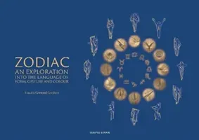 Zodiac: An Exploration Into the Language of Form, Gesture, and Colour (Goodwin Gertraud)(Paperback)