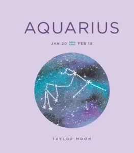 Zodiac Signs: Aquarius, 1 (Moon Taylor)(Pevná vazba)