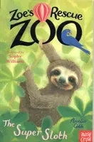 Zoe's Rescue Zoo: The Super Sloth (Cobb Amelia)(Paperback / softback)