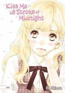 Kiss Me At The Stroke Of Midnight 1 - Rin Mikimoto