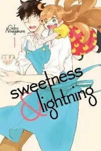Sweetness and Lightning 1 (Amagakure Gido)(Paperback)