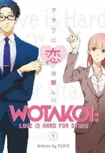 Wotakoi: Love Is Hard for Otaku 1 (Fujita)(Paperback)