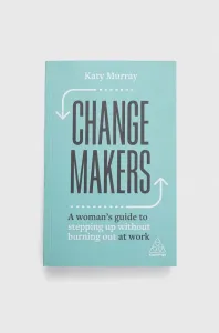 Knížka Kogan Page Ltdnowa Change Makers Katy Murray
