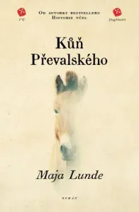 Kůň Převalského - Maja Lunde - e-kniha