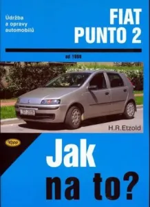 Fiat Punto 2 od 1999 - Jak na to? - 80. - Hans-Rüdiger Etzold