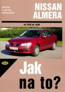 Nissan Almera 10/1995 - 10/2000 - Jak na to? - 81. - John S. Mead