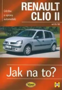 Renault Clio II od 05/98 - Jak na to? - 87. - Peter T. Gill, Legg A.K