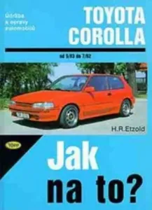 Toyota Corolla -  5/83 - 7/92 - Jak na to? - 55. - Hans-Rüdiger Etzold