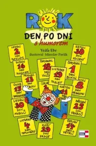 ROK Den po dni s humorem - Vratislav Ebr, Miroslav Pavlík