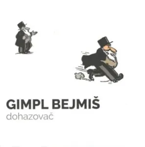 Gimpl Bejmiš Dohazovač - Samuel Zagat