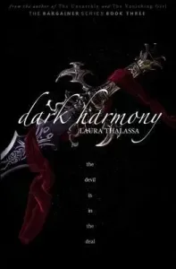 Dark Harmony (The Bargainers Book 4) (Thalassa Laura)(Paperback)