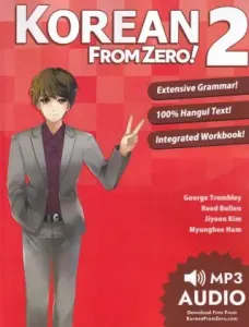 Korean From Zero! 2: Continue Mastering the Korean Language with Integrated Workbook and Online Course (Trombley George)(Paperback)