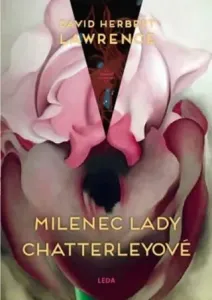 Milenec lady Chatterleyové - David Herbert Lawrence #2959011