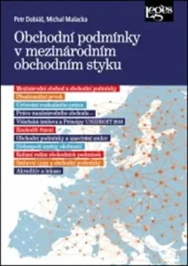 Obchodní podmínky v mezinárodním obchodním styku - Petr Dobiáš, Michal Malacka