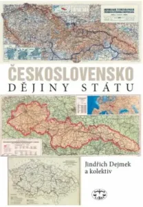 Československo Dějiny státu - Jindřich Dejmek