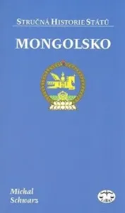 Mongolsko - Michal Schwarz