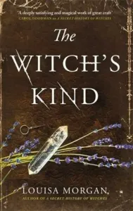 The Witch's Kind (Morgan Louisa)(Paperback / softback)
