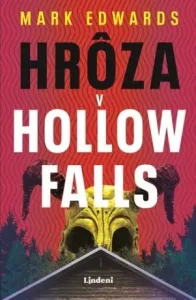 Hrôza v Hollow Falls - Mark Edwards