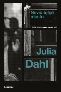 Neviditeľné mesto - Julia Dahl - e-kniha