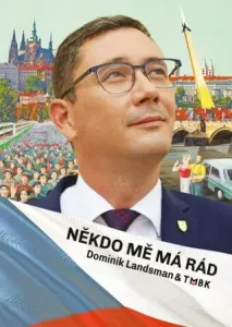 Někdo mě má rád - Dominik Landsman, TMBK