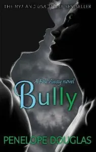 Bully (Douglas Penelope)(Paperback / softback)