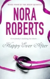 Happy Ever After - Number 4 in series (Roberts Nora)(Paperback / softback)