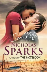 See Me - A stunning love story that will take your breath away (Sparks Nicholas)(Paperback / softback)