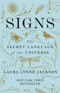 Signs - The secret language of the universe (Jackson Laura Lynne)(Paperback / softback)