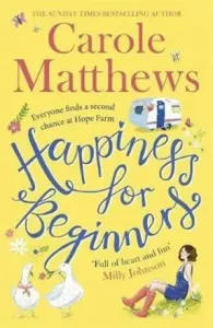 Happiness for Beginners (Matthews Carole)(Paperback)