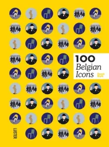 100 Belgian Icons (Blyth Derek)(Pevná vazba)