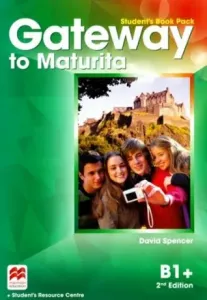 Gateway to Maturita B1+ Student´s Book Pack (verze s českou obálkou)