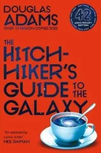 Hitchhiker's Guide to the Galaxy - 42nd Anniversary Edition (Adams Douglas)(Paperback / softback)
