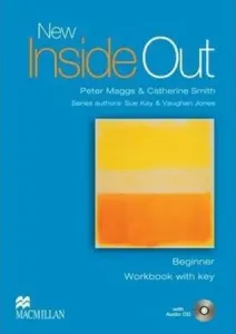 New Inside Out Beginner: Workbook (With Key) + Audio CD Pack - Sue Kay