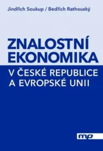 Znalostní ekonomika v České republice a Evropské unii - Jindřich Soukup, Bedřich Rathouský - e-kniha